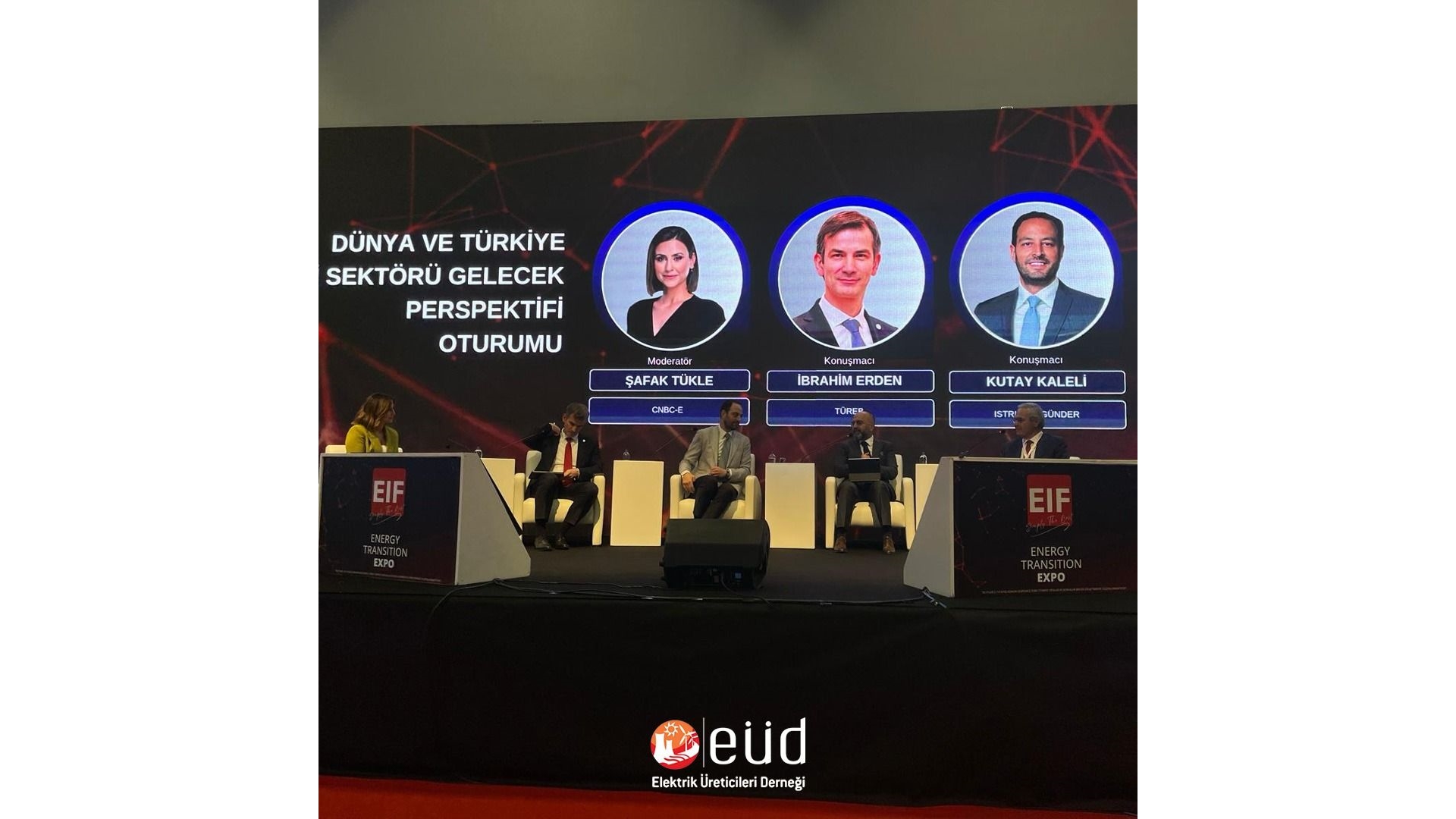 19. EIF - Global and Turkish Energy Sector: Future Perspectives Session