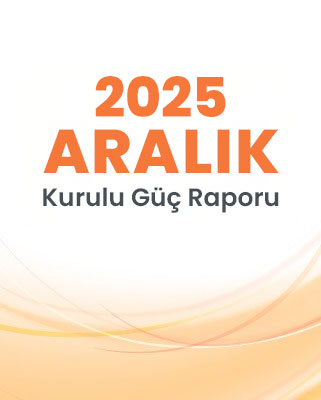 2025 Aralık Kurulu Güç Raporu	