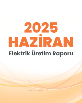 2025 Haziran Üretim Raporu	