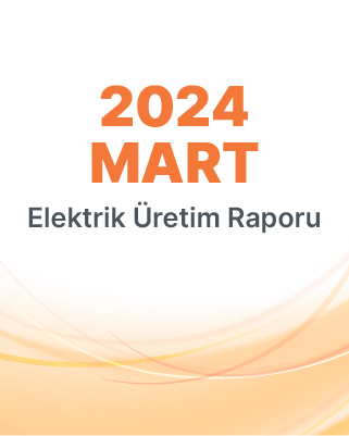 2024 Mart Üretim Raporu