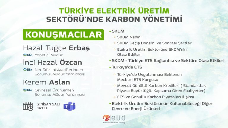 EÜD & Life Climate – Türkiye Elektrik Üretim Sektöründe Karbon Yönetimi Webinarı