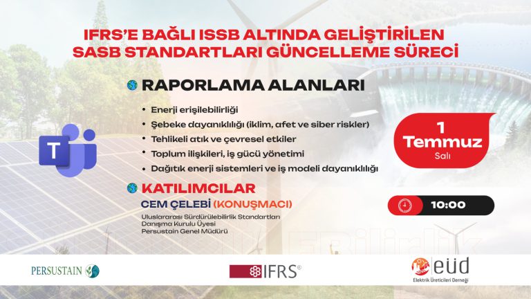 EÜD – Elektrik Üretim ve Dağıtım Sürdürülebilirlik Raporlama Standartları Webinarı